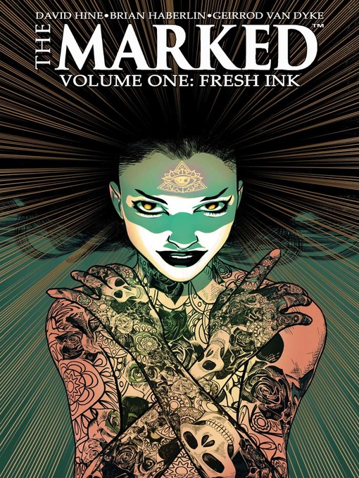 Title details for The Marked: Fresh Ink by David Hine - Available
